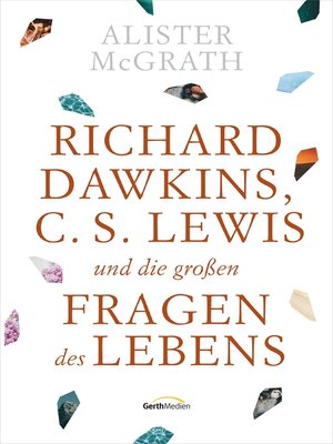 cover image of Richard Dawkins, C. S. Lewis und die großen Fragen des Lebens